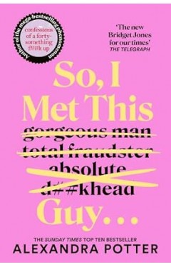 So, I Met This Guy