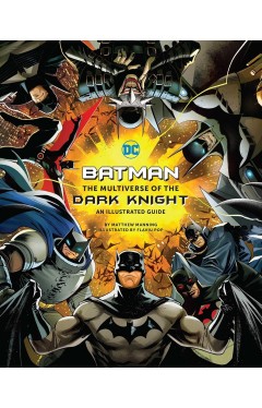 Batman The Multiverse of the Dark Knight