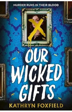Our Wicked Gifts