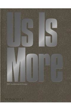 Us Is More: INC Architecture &amp; Design