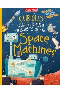 Curious Questions and Answers about Space Machines