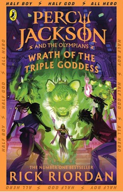 Percy Jackson and the Olympians: Wrath of the Triple Goddess: 7