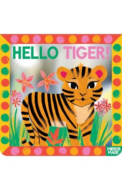 Hello Tiger
