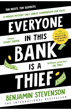 Everyone in This Bank Is a Thief