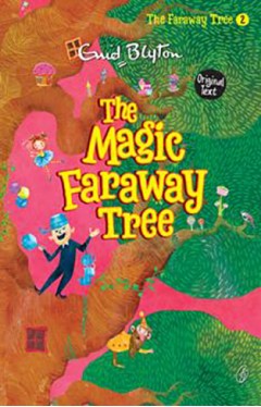 The Magic Faraway Tree: The Faraway Tree Series (Book 2)
