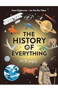 The History of Everything in 32 Pages