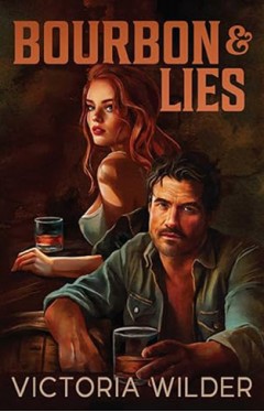 Bourbon and Lies: Volume 1