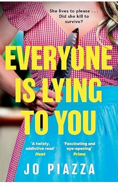 Everyone is Lying to You