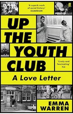 Up the Youth Club: A Love Letter