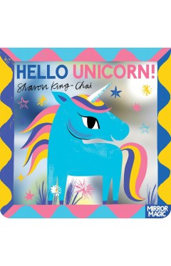 Hello Unicorn A magical mirror