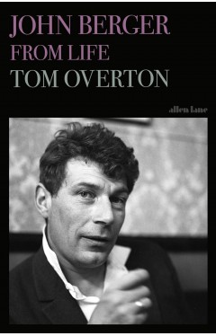 John Berger: From Life