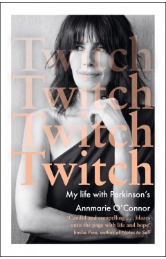 Twitch: My life with Parkinson's
