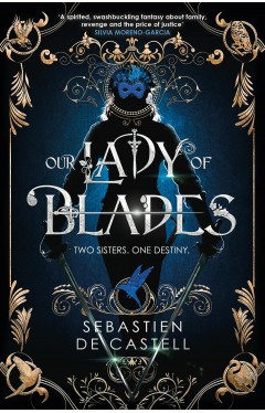 Our Lady of Blades