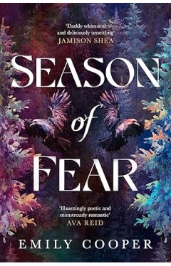 Season of Fear - 'a Beguiling Dark Fantasy Debut' AVA REID