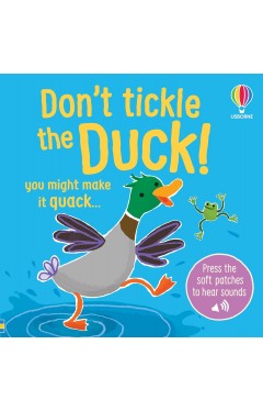 Don t Tickle the Duck