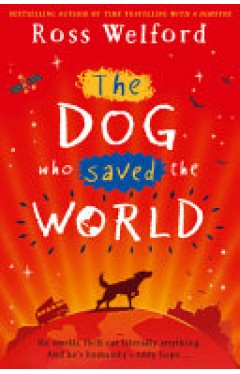 The Dog Who Saved the World