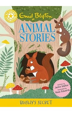 Animal Stories: Bushy's Secret
