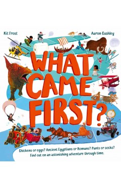 What Came First