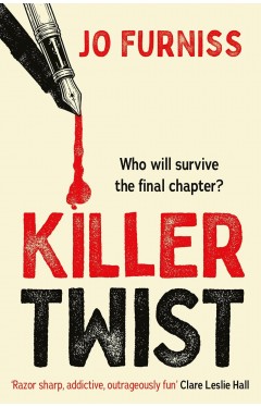 Killer Twist: A clever, twisty whodunnit set at a crime fiction festival