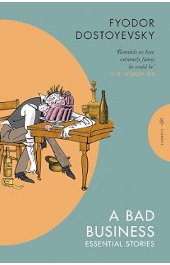 A Bad Business: Essential Stories