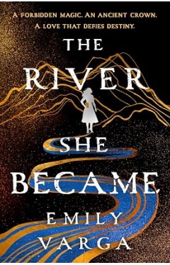 The River She Became
