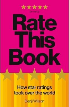 Rate This Book: How Star Ratings Took Over the World