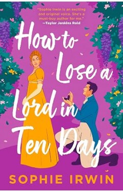 How to Lose a Lord in Ten Days