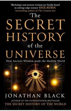 The Secret History of the Universe