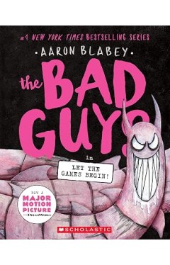 The Bad Guys in Let the Games Begin