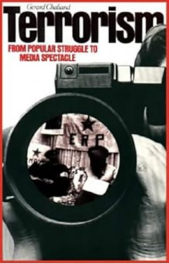 Terrorism: From Popular Struggle to Media Spectacle