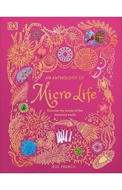 An Anthology of Micro Life
