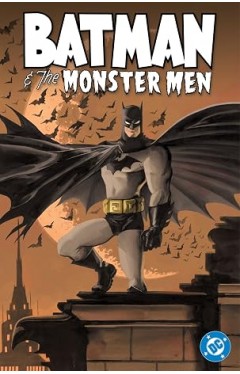 Batman and the Monster Men