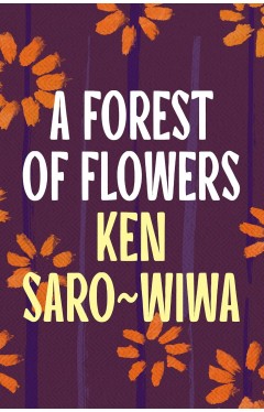A Forest of Flowers (Apollo Africa)