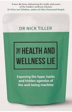 The Health and Wellness Lie