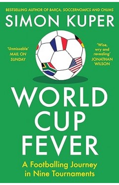 World Cup Fever: A Footballing Journey in Nine Tournaments