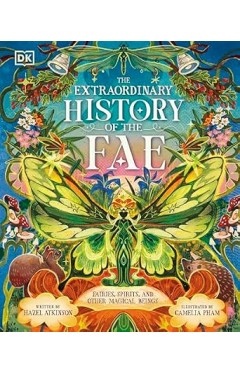 The Extraordinary History of the Fae