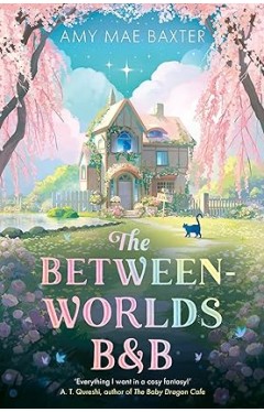 The Between-Worlds B&amp;B