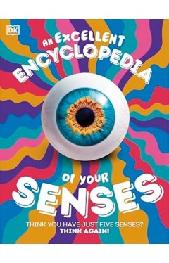 An Excellent Encyclopedia of Your Senses