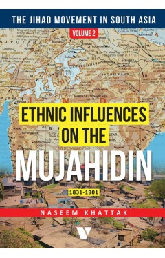 Ethnic Influences On The Mujahidin 1831-1901 (Volume 2)