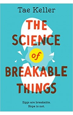 The Science of Breakable Things - Paperback