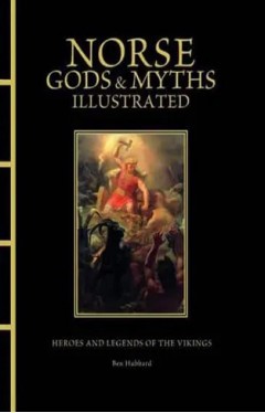Norse Gods &amp; Myths Illustrated (Chinese Bound Illustrated)