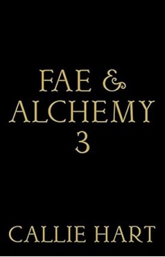 Fae &amp; Alchemy 3