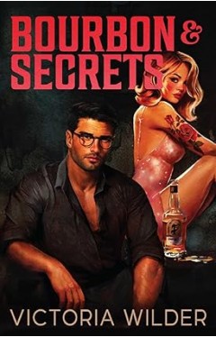 Bourbon And Secrets Volume 2