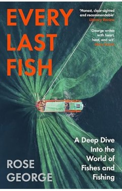 Every Last Fish: A Deep Dive into the World of Fishes and Fishing