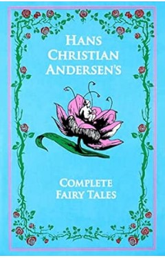 Hans Christian Andersen's Complete Fairy Tales