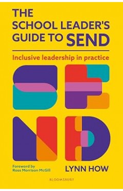 The School Leader’s Guide to SEND