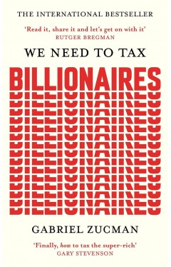 We Need to Tax Billionaires