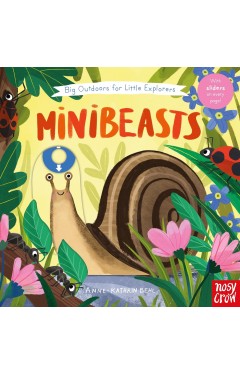 Big Outdoors for Little Explorers Minibeasts