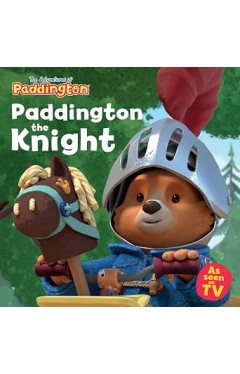 Paddington the Knight