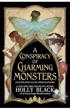 A A Conspiracy of Charming Monsters